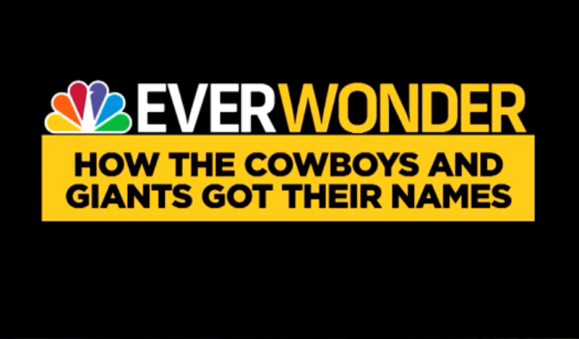Ever Wonder: How Did the Giants and Cowboys Get Their Names?
